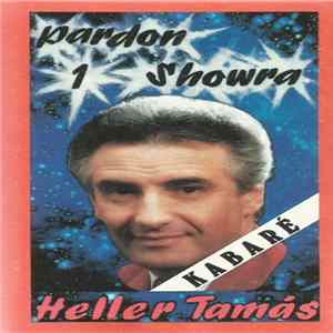 Heller Tamás - Pardon 1 Showra FLAC album