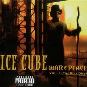 Ice Cube - War & Peace Vol. 1 (The War Disc) FLAC album
