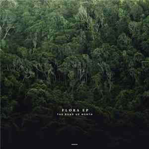 The Road Up North - Flora FLAC album