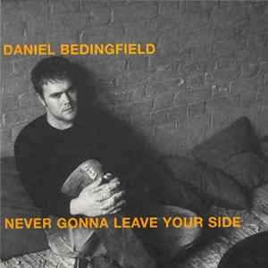 Daniel Bedingfield - Never Gonna Leave Your Side FLAC album