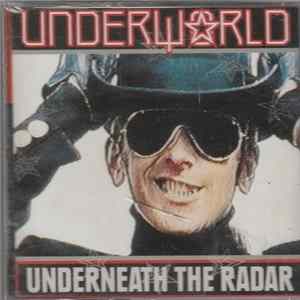 Underworld - Underneath The Radar FLAC album