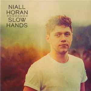 Niall Horan - Slow Hands FLAC album