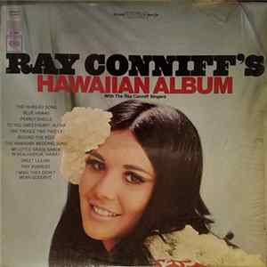 The Ray Conniff Singers - Ray Conniff's Hawaiian Album FLAC album