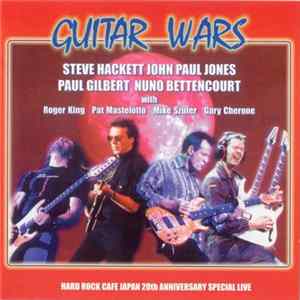 Steve Hackett / John Paul Jones / Paul Gilbert / Nuno Bettencourt With Roger King, Pat Mastelotto, Mike Szuter, Gary Cherone - Guitar Wars FLAC album