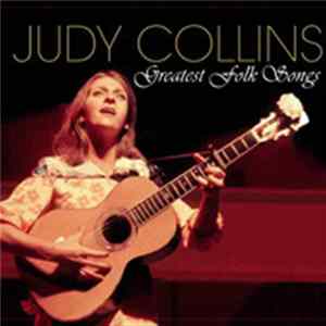Judy Collins - Greatest Folk Songs FLAC album