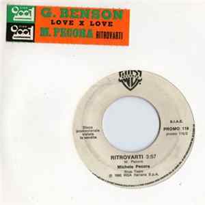 George Benson / Michele Pecora - Love X Love / Ritrovarti FLAC album