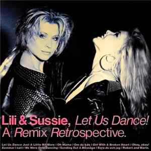 Lili & Sussie - Let Us Dance! A Remix Retrospective FLAC album
