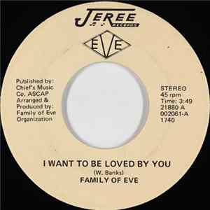 Family Of Eve - I Want To Be Loved By You / Please Be Truthful FLAC album