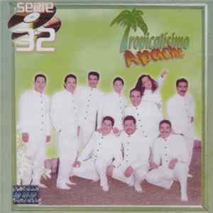 Tropicalisimo Apache - Serie 32 FLAC album