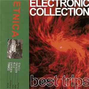 Etnica - Electronic Collection (Best Trips) FLAC album