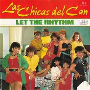 Las Chicas Del Can - Let The Rhythm FLAC album