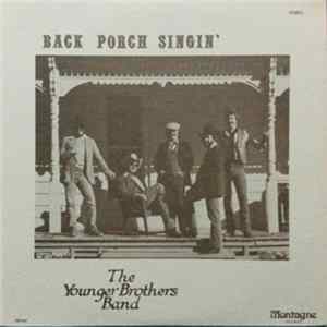 The Younger Brothers Band - Back Porch Singin' FLAC album