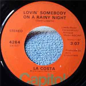 La Costa - Lovin' Somebody On A Rainy Night / The Best Of My Love FLAC album