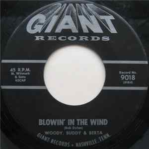 Woody, Buddy & Berta / Johnny Wrigley - Blowin' In The Wind / Devil In Disguise FLAC album