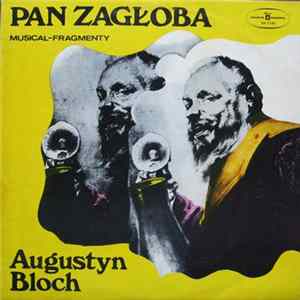 Augustyn Bloch - Pan Zagłoba FLAC album
