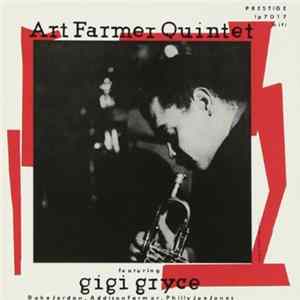 The Art Farmer Quintet - The Art Farmer Quintet Featuring Gigi Gryce FLAC album