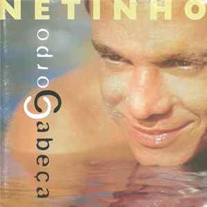 Netinho - Corpo & Cabeça FLAC album