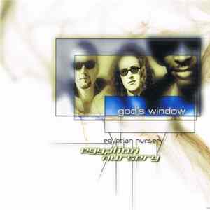 Egyptian Nursery - God's Window FLAC album