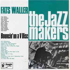 Fats Waller - Bouncin' On A V Disc FLAC album