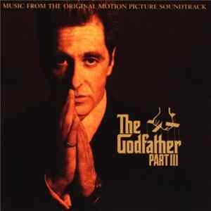 Carmine Coppola, Nino Rota - The Godfather Part III (Music From The Original Motion Picture Soundtrack) FLAC album