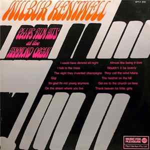 Wilbur Kentwell - Wilbur Kentwell Plays Film Hits At The Hammond Organ FLAC album