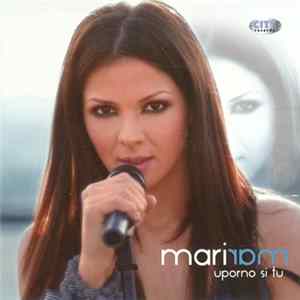 Mari Mari - Uporno Si Tu FLAC album