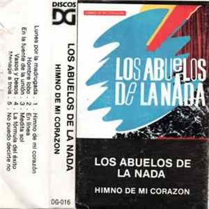 Los Abuelos De La Nada - Himno De Mi Corazón FLAC album