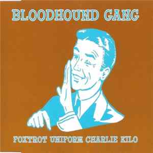 Bloodhound Gang - Foxtrot Uniform Charlie Kilo FLAC album