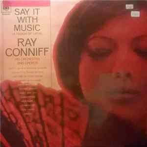 Ray Conniff Su Orquesta Y Coros - Say It With Music (A Touch Of Latin) = Digalo Con Musica FLAC album