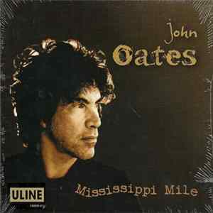 John Oates - Mississippi Mile FLAC album