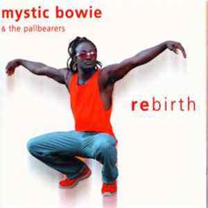 Mystic Bowie & The Pallbearers - Rebirth FLAC album