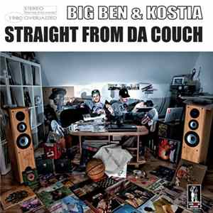 Big Ben & Kostia - Straight From Da Couch FLAC album