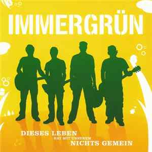 ImmerGrün - Dieses Leben hat mit unserem nichts gemein FLAC album