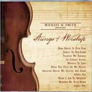 Michael W. Smith - Strings of Worship FLAC album