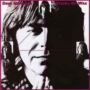 Dave Edmunds - Tracks On Wax 4 FLAC album