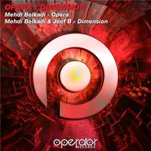 Mehdi Belkadi & Jeef B - Opera / Dimension FLAC album