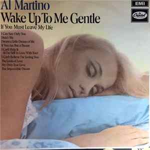 Al Martino - Wake Up To Me Gentle FLAC album
