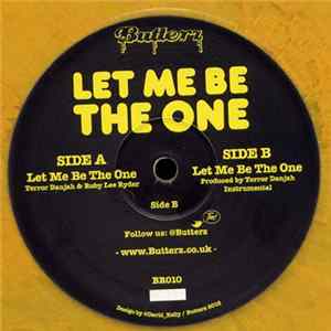 Terror Danjah & Ruby Lee Ryder - Let Me Be The One FLAC album