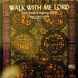 32nd Youth Congress Choir - Walk With Me Lord FLAC album