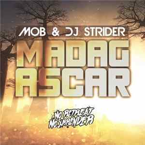 MOB & DJ Strider - Madagascar FLAC album