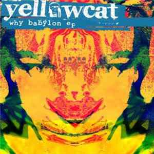 Yellowcat - Why Babylon EP FLAC album