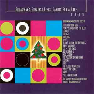 Various - Broadway's Greatest Gifts: Carols For A Cure 1999 FLAC album