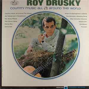 Roy Drusky - Country Music All Around The World FLAC album