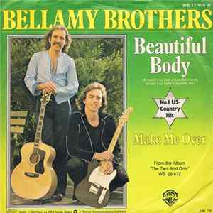 Bellamy Brothers - Beautiful Body (If I Said You Had A Beautiful Body Would You Hold It Against Me) FLAC album