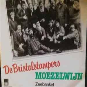 De Bristolstampers - Moezelwijn/Zeebanket FLAC album