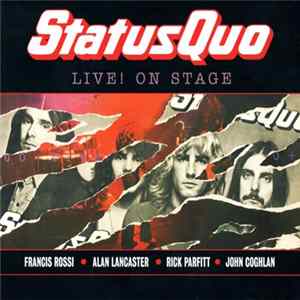 Status Quo - Live! On Stage (13/03/2013, Civic, Wolverhampton) FLAC album