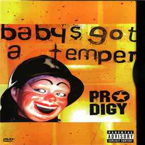 Prodigy - Baby's Got A Temper FLAC album