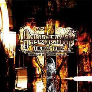 Hellbastard - The Need To Kill... Rage, Murder, Revenge & Retaliations ... The Rise Of The Working Classes FLAC album