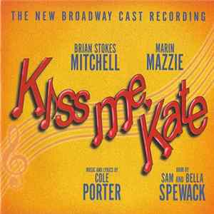 Cole Porter - Kiss Me, Kate (The New Broadway Cast Recording) FLAC album