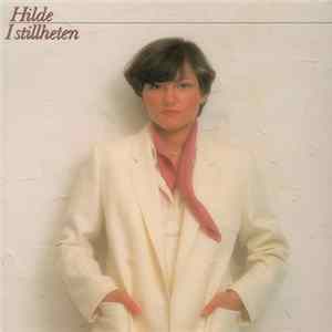 Hilde - I Stillheten FLAC album